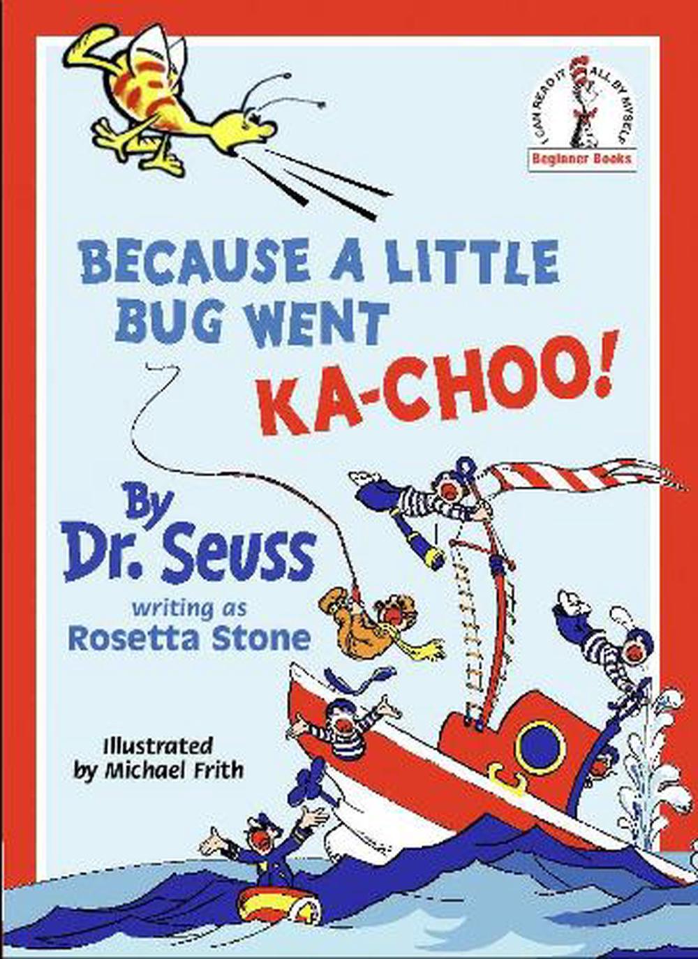 Because a Little Bug Went Ka-choo! by Dr. Seuss (English) Paperback ...