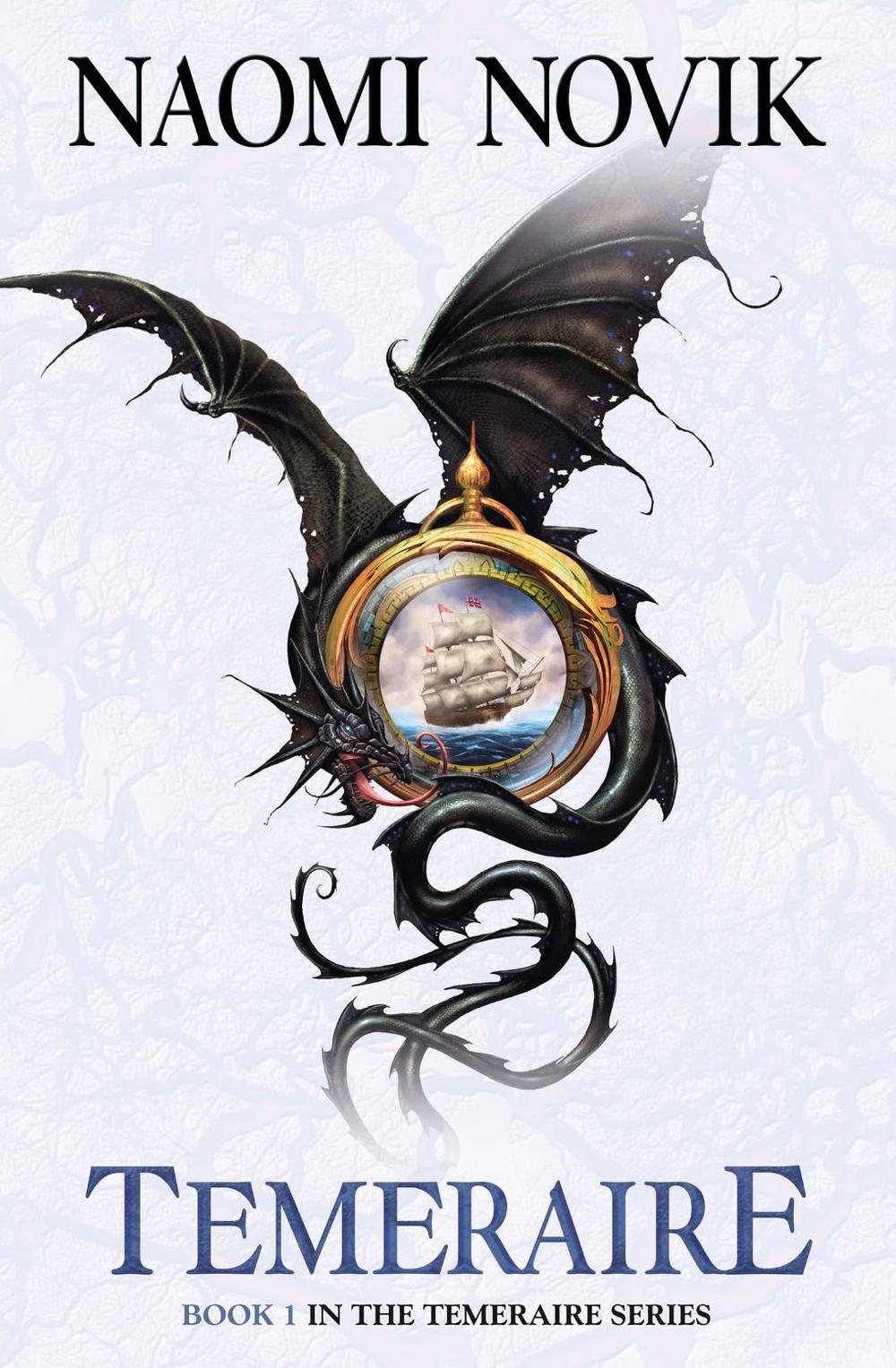 naomi novik temeraire books in order naomi novik temeraire books in order
