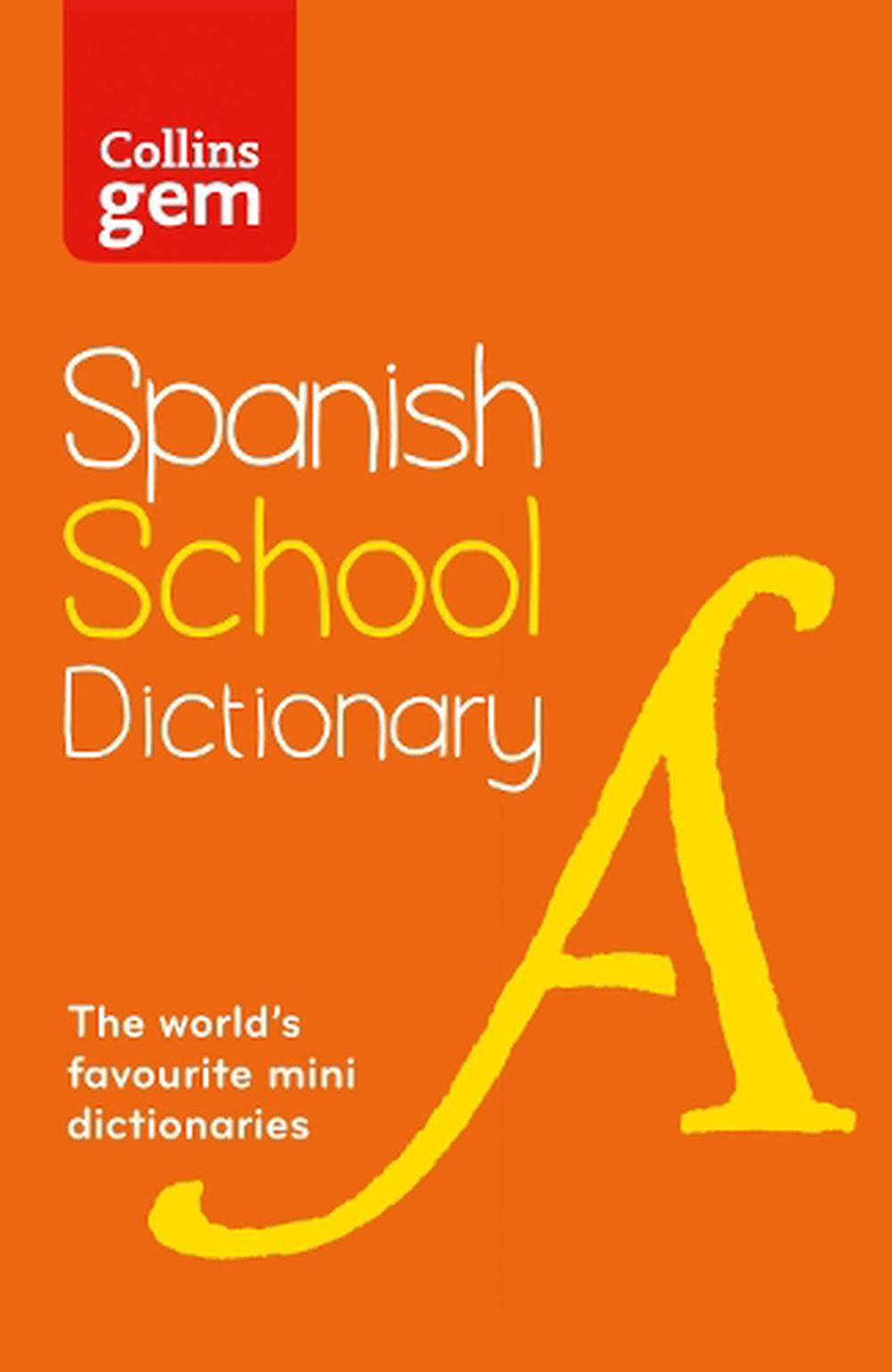 Spanish School Gem Dictionary Trusted Support for Learning, in a Mini