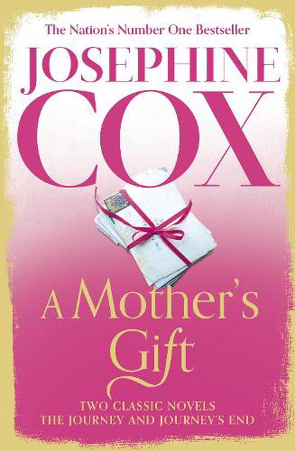 A Mother's Gift Two Classic Novels by Josephine Cox