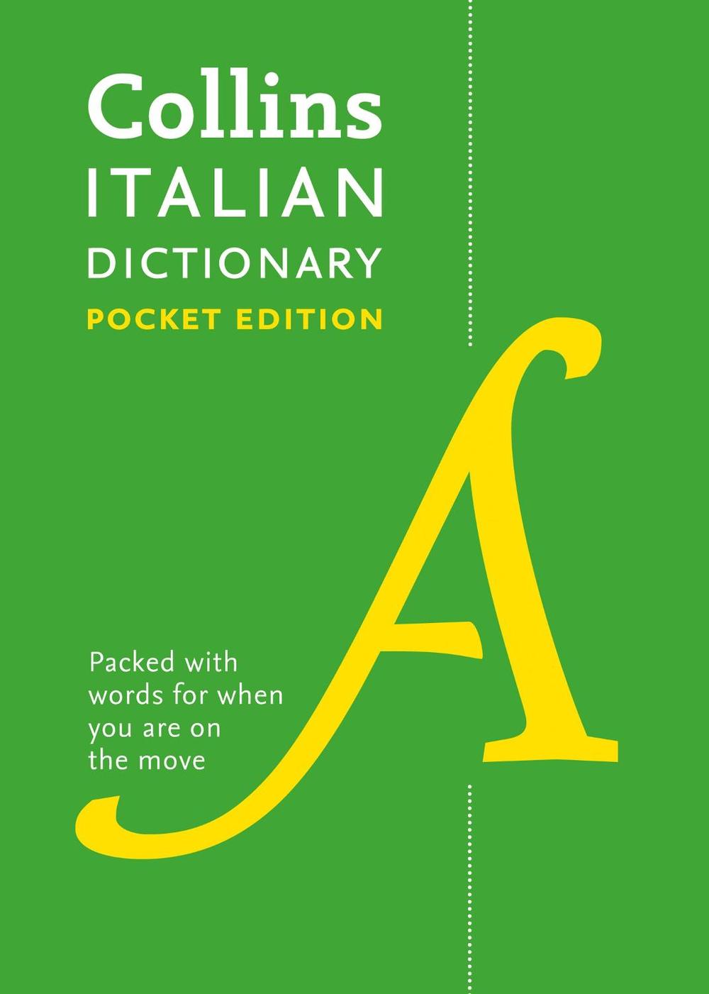 Italian Pocket Dictionary The Perfect Portable Dictionary by Collins