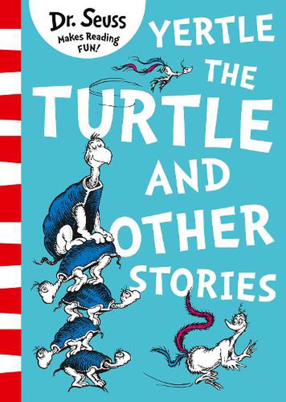 Yertle the Turtle and Other Stories by Dr. Seuss (English) Paperback ...