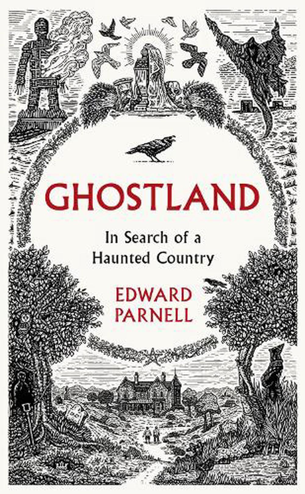 ghostland in search of a haunted country