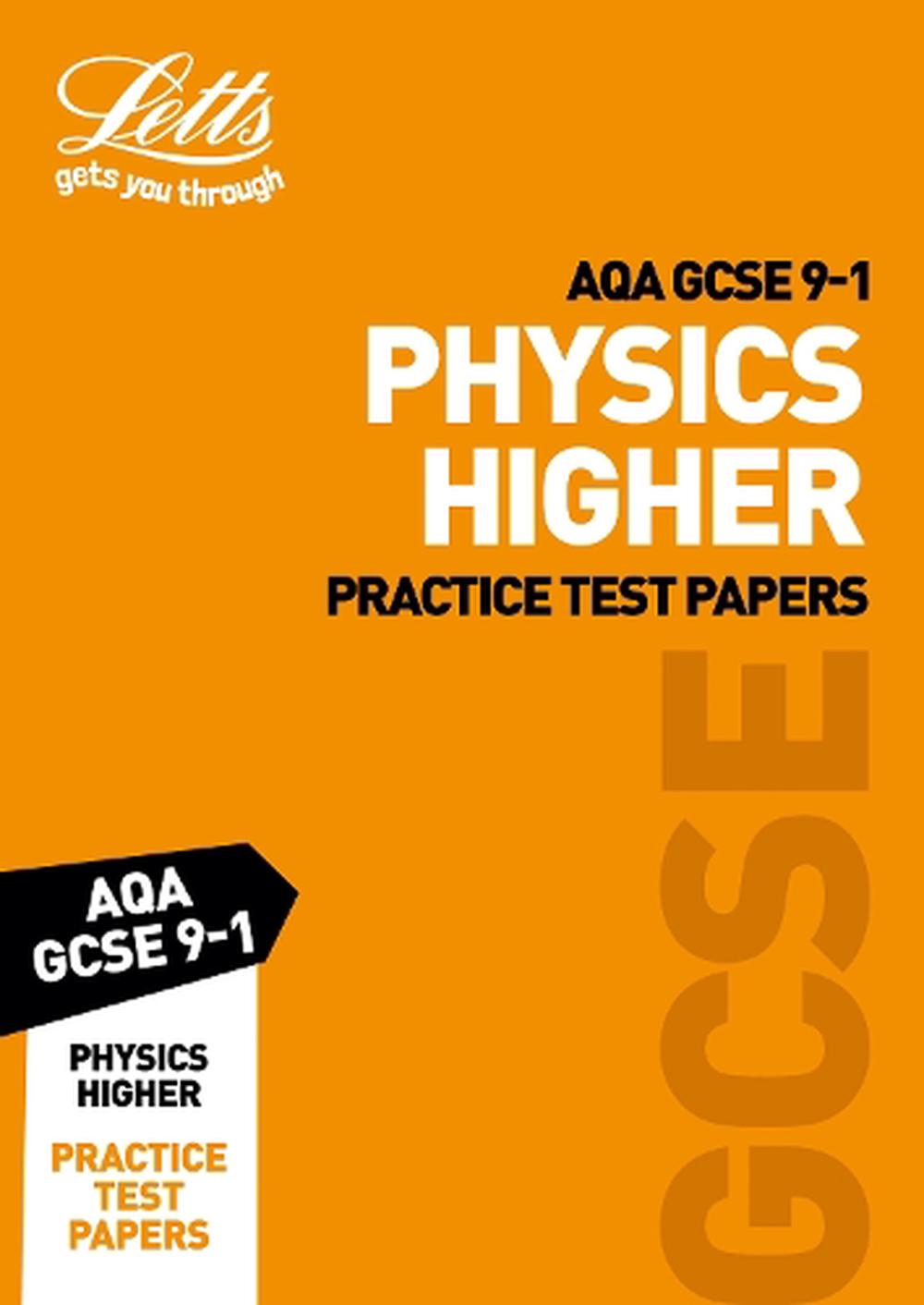 Grade 9-1 Gcse Physics Higher Aqa Practice Test Papers By Letts Gcse ...