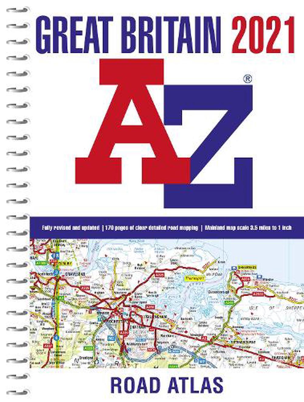 Great Britain A Z Road Atlas 2021 A4 Spiral By A Z Maps English