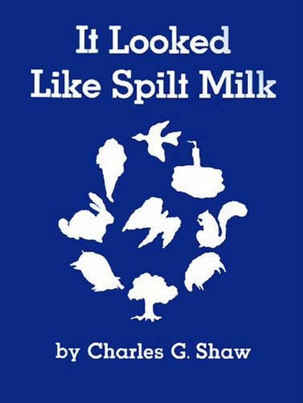 it-looked-like-spilt-milk-by-charles-g-shaw-english-hardcover-book