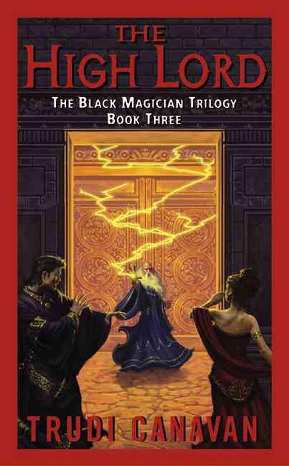 The High Lord The Black Magician Trilogy Book 3 by Trudi Canavan