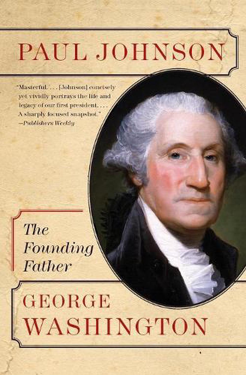 George Washington: The Founding Father By Paul Johnson (English ...