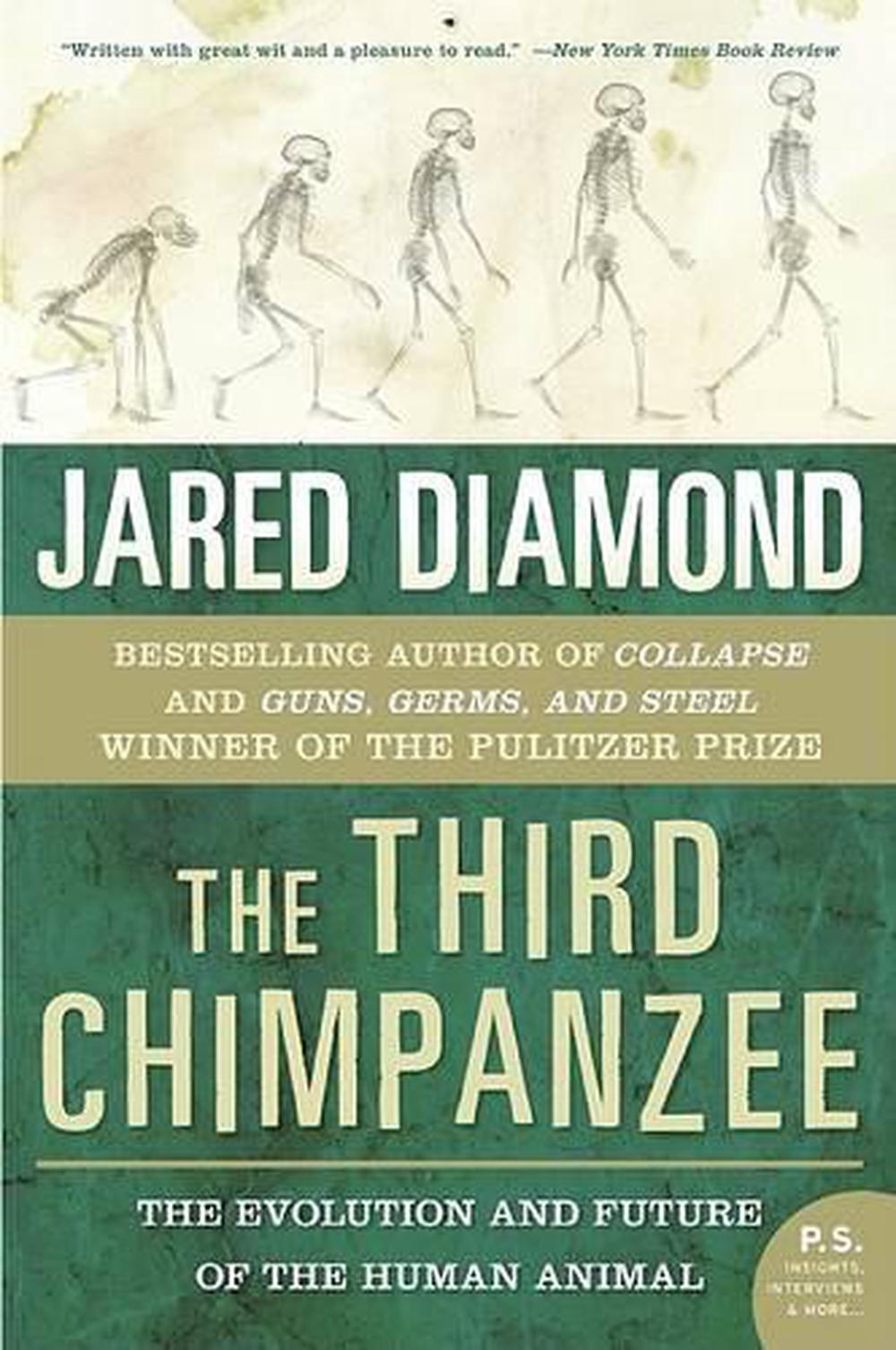 The Third Chimpanzee: The Evolution and Future of the Human Animal by Jared Diam