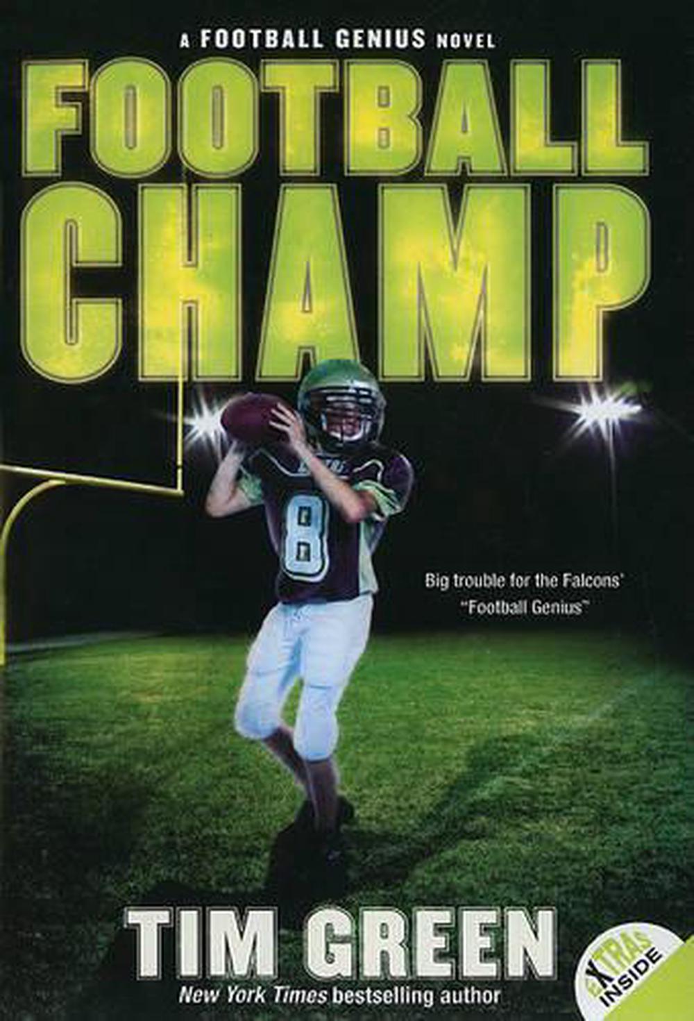 Football Champ A Football Genius Novel by Tim Green (English
