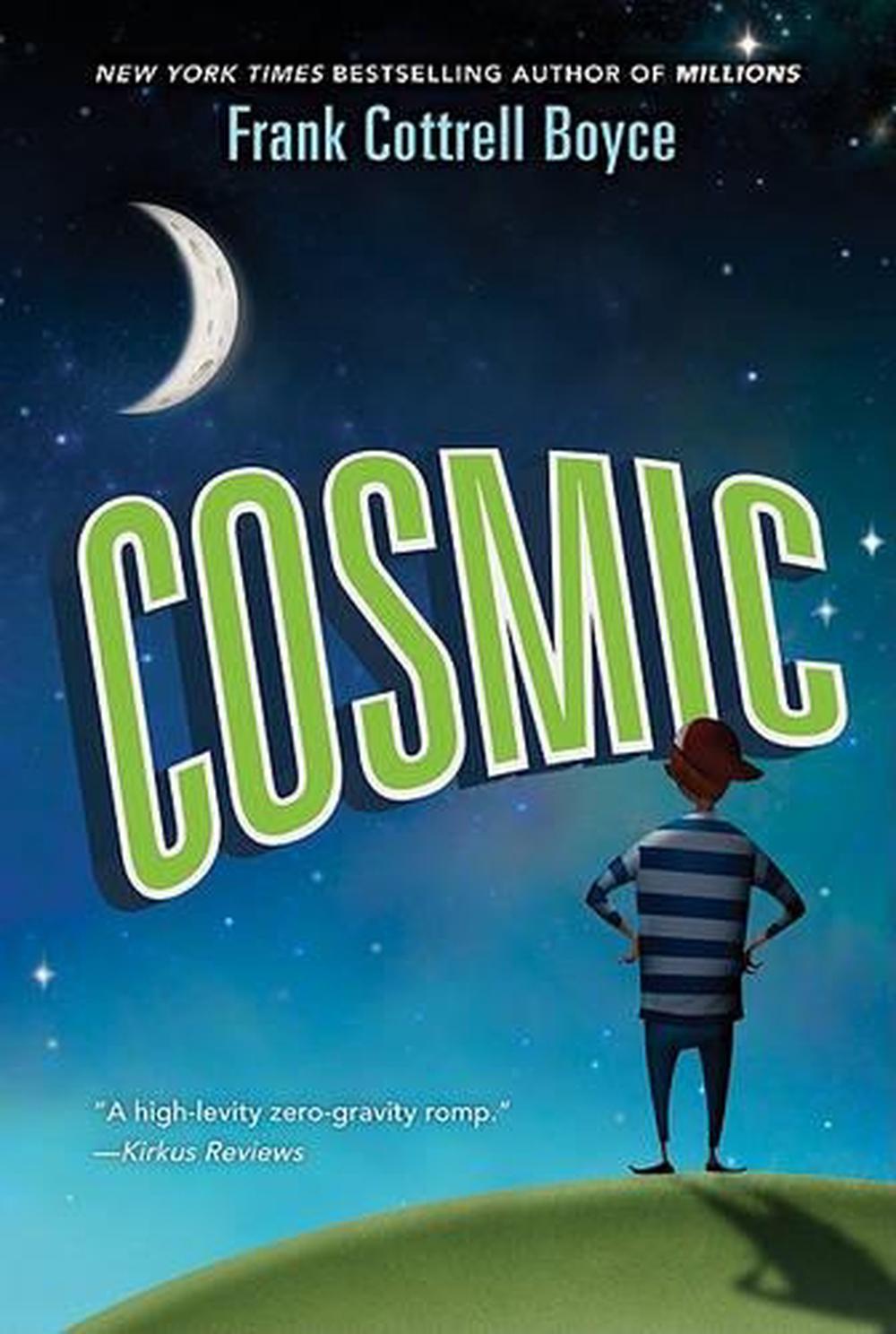 summary of cosmic by frank cottrell boyce