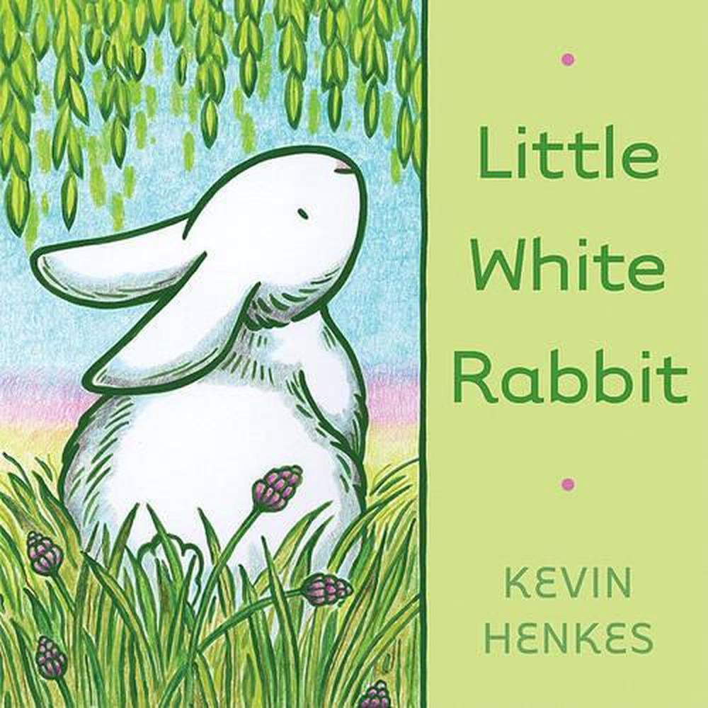 Little White Rabbit by Kevin Henkes (English) Hardcover Book Free ...