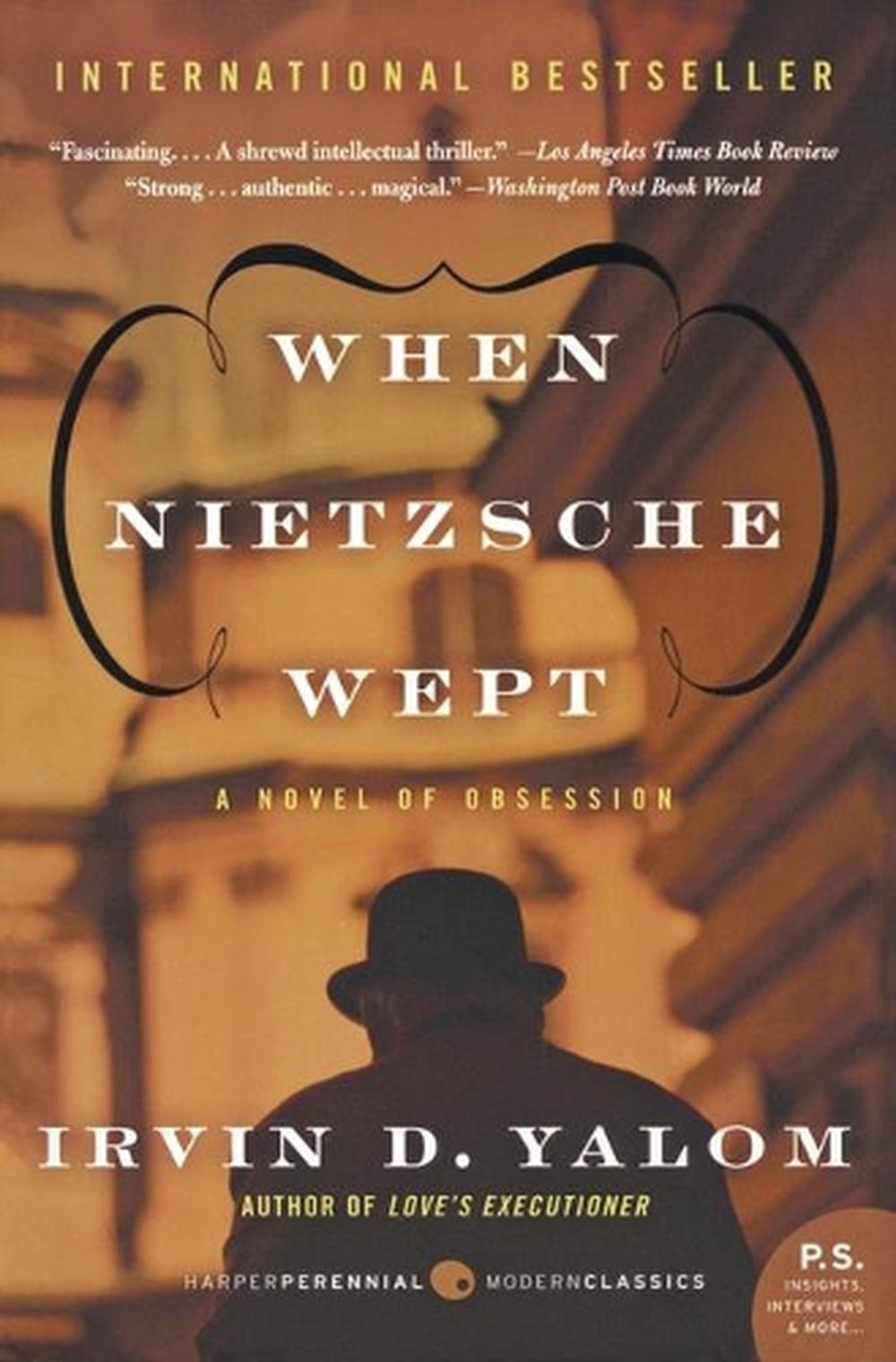 When Nietzsche Wept: A Novel of Obsession by Irvin D. Yalom (English ...