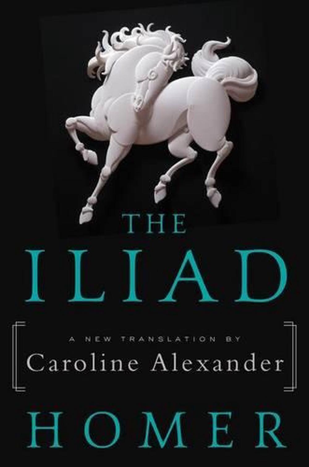 best translation of the iliad best translation of the iliad