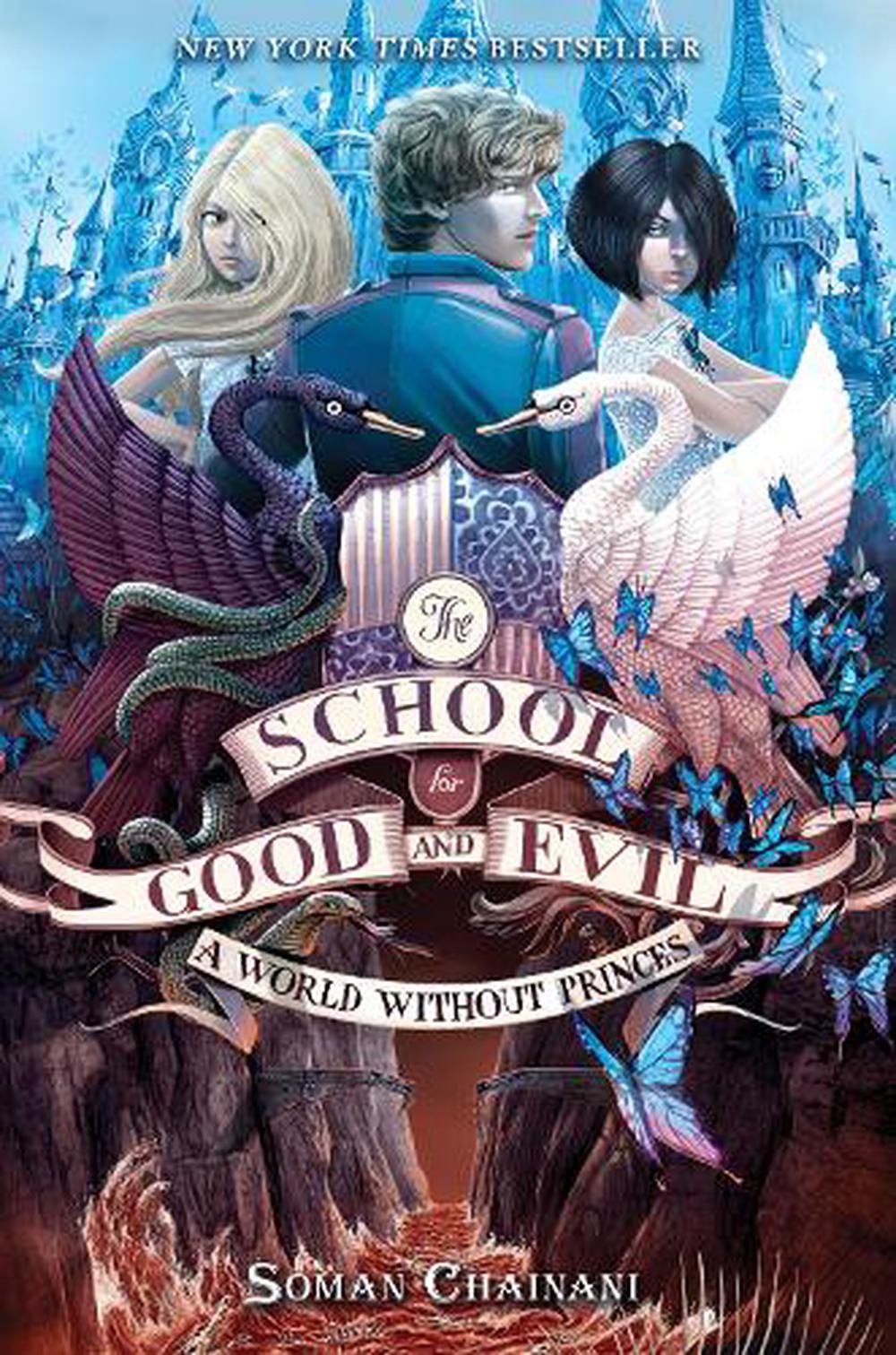 the-school-for-good-and-evil-2-a-world-without-princes-by-soman