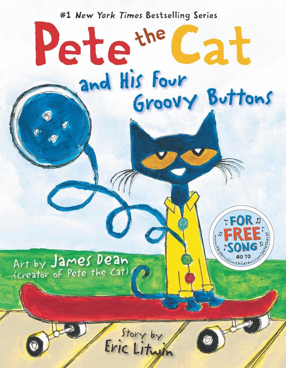 Pete the Cat and His Four Groovy Buttons by Eric Litwin (English