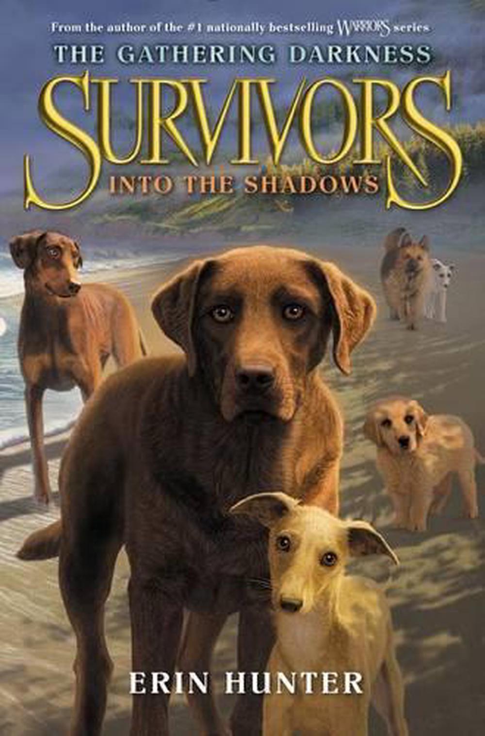 Survivors The Gathering Darkness #3 Into the Shadows by Erin Hunter