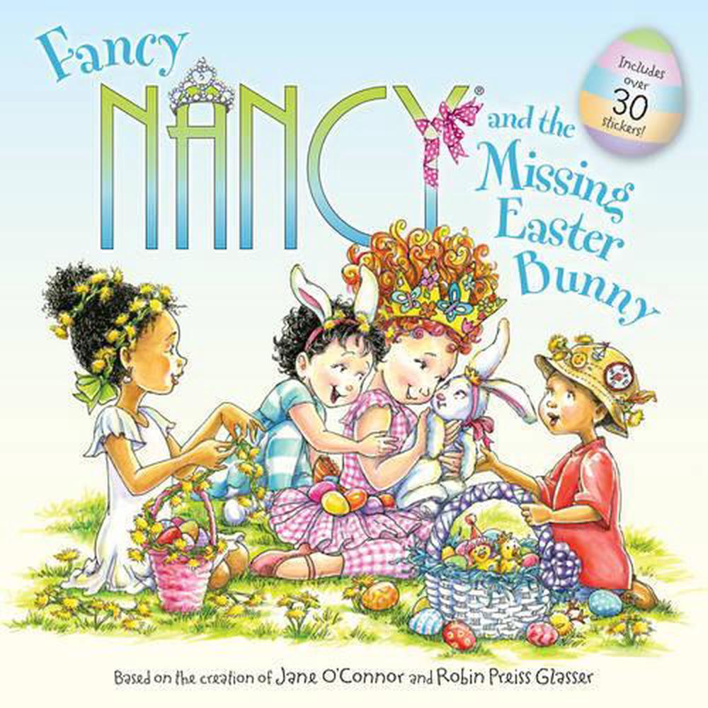 Fancy Nancy by Jane O Fancy Nancy by Jane O