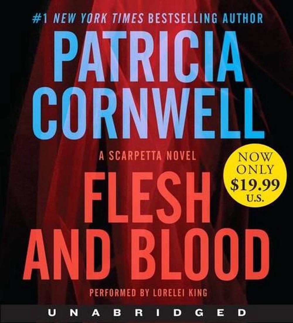 Flesh and Blood by Patricia Cornwell Flesh and Blood by Patricia Cornwell