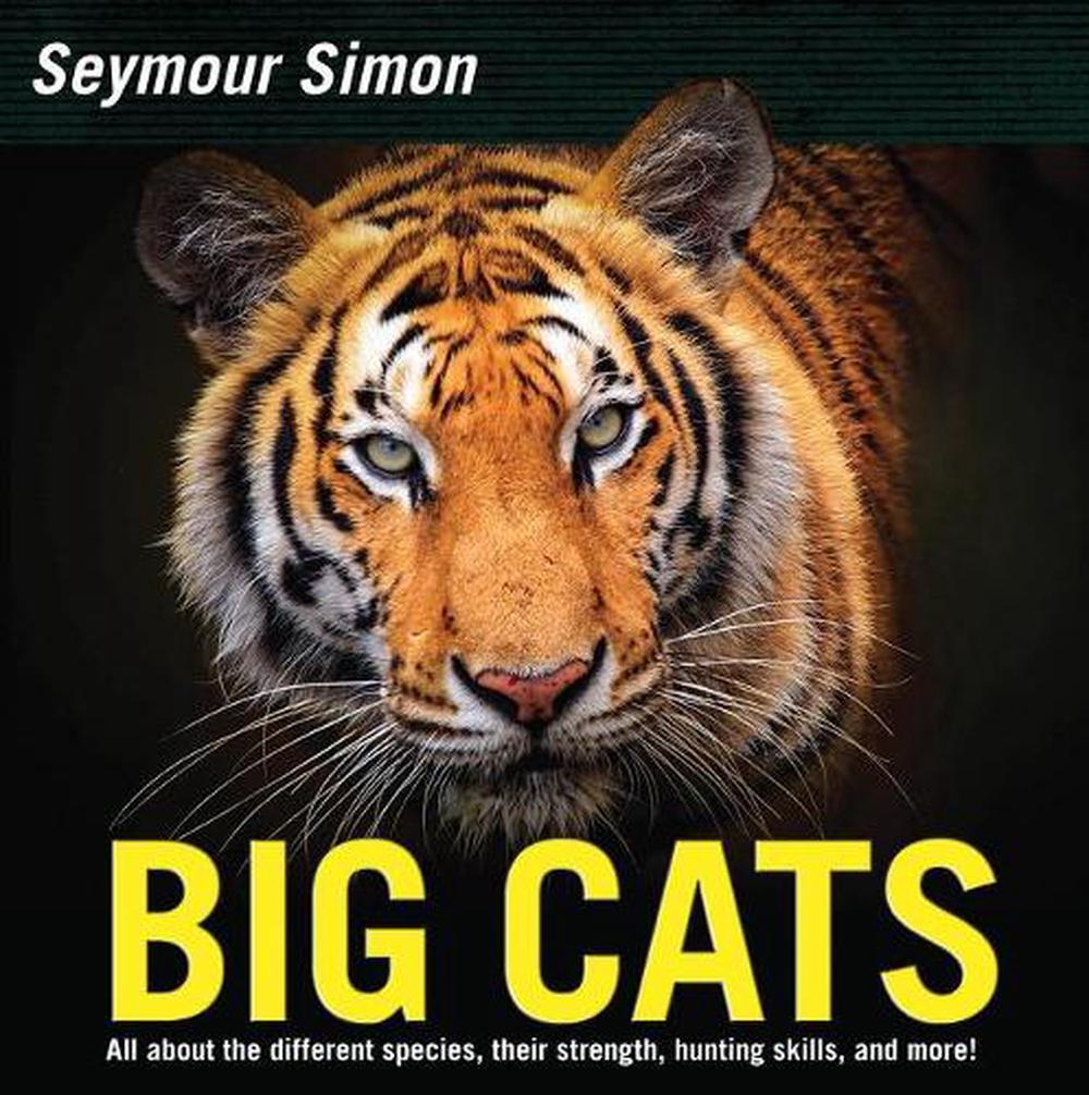 Big Cats Revised Edition by Seymour Simon (English) Hardcover Book
