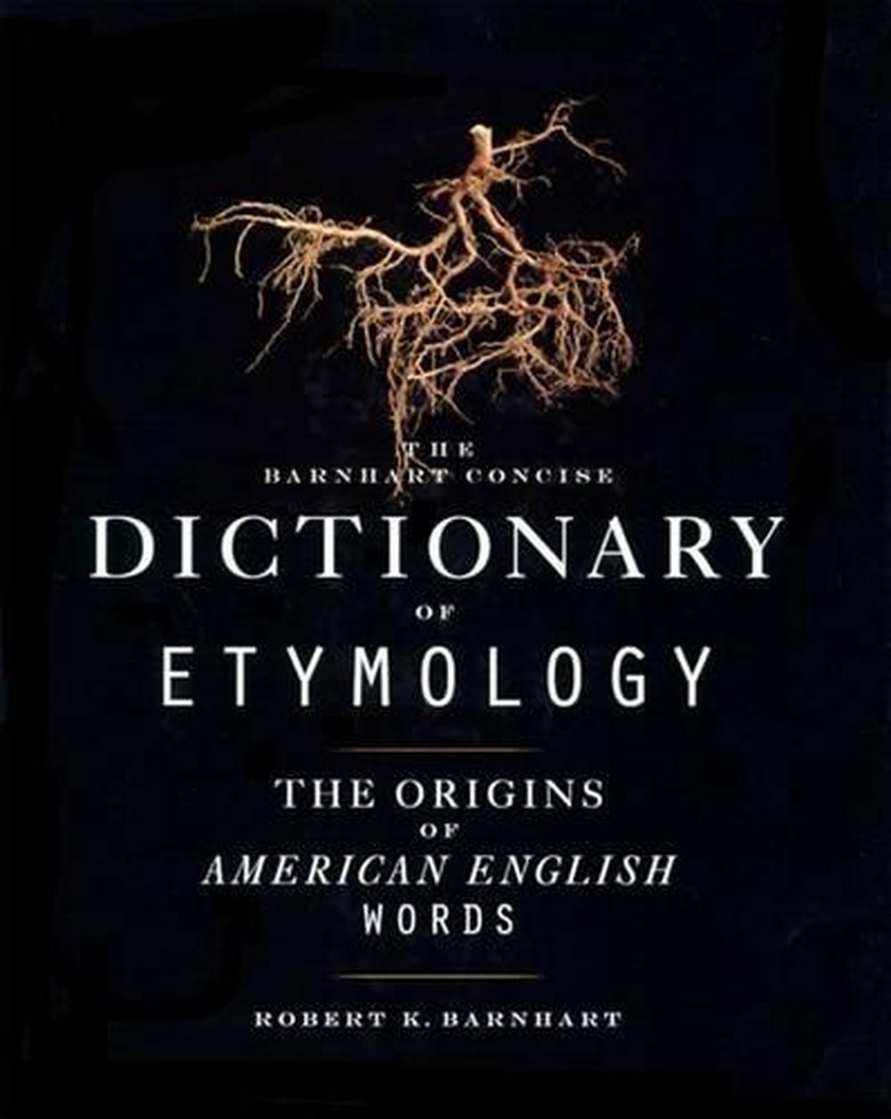 barnhart-concise-dictionary-of-etymology-by-robert-k-barnhart-english