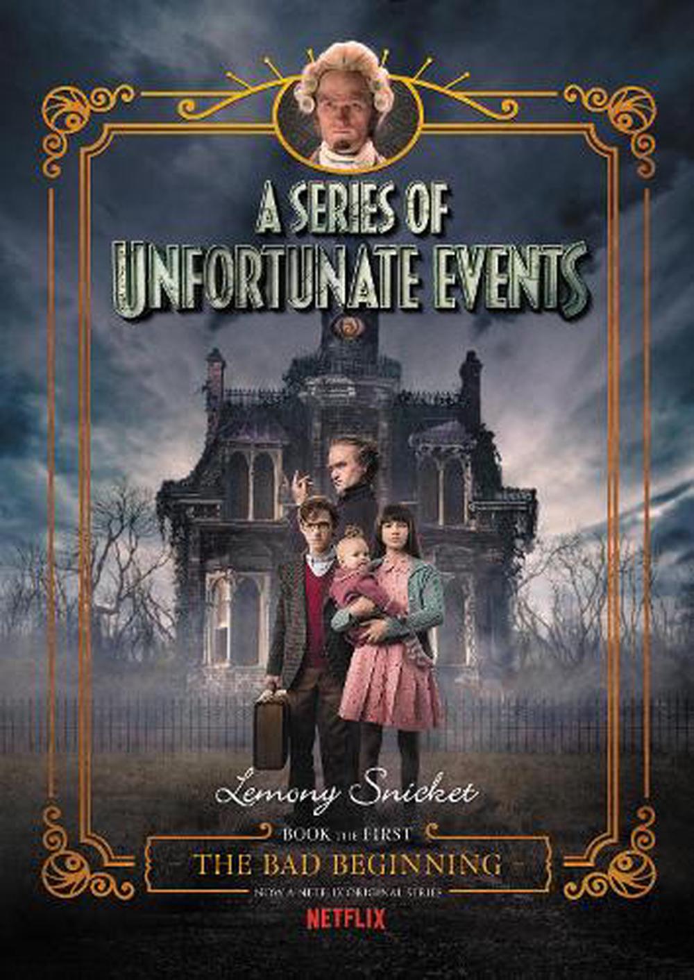 A Series Of Unfortunate Events 1 The Bad Beginning Tiein