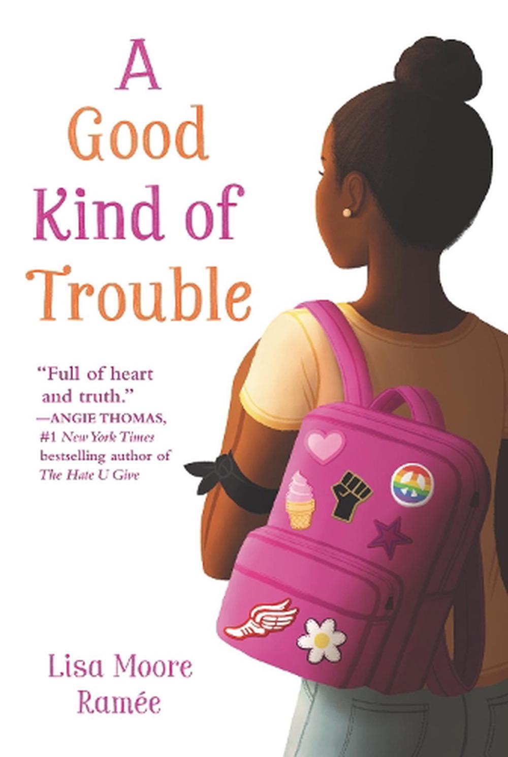 a-good-kind-of-trouble-by-lisa-moore-ramee-english-paperback-book