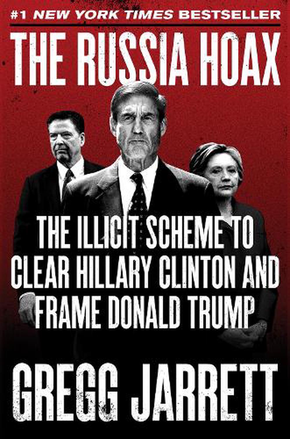 Russia Hoax The Illicit Scheme to Clear Hillary Clinton and Frame(04)