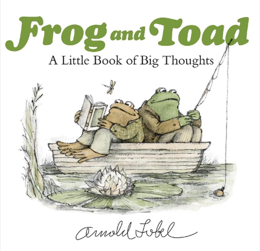 Frog And Toad A Little Book Of Big Thoughts By Arnold Lobel English