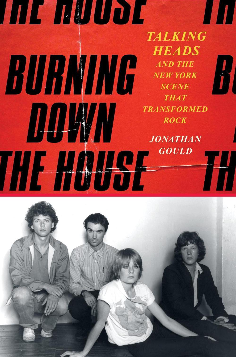 Das Haus niederbrennen: Talking Heads und die New Yorker Szene, die Ro verwandelte - Bild 1 von 1