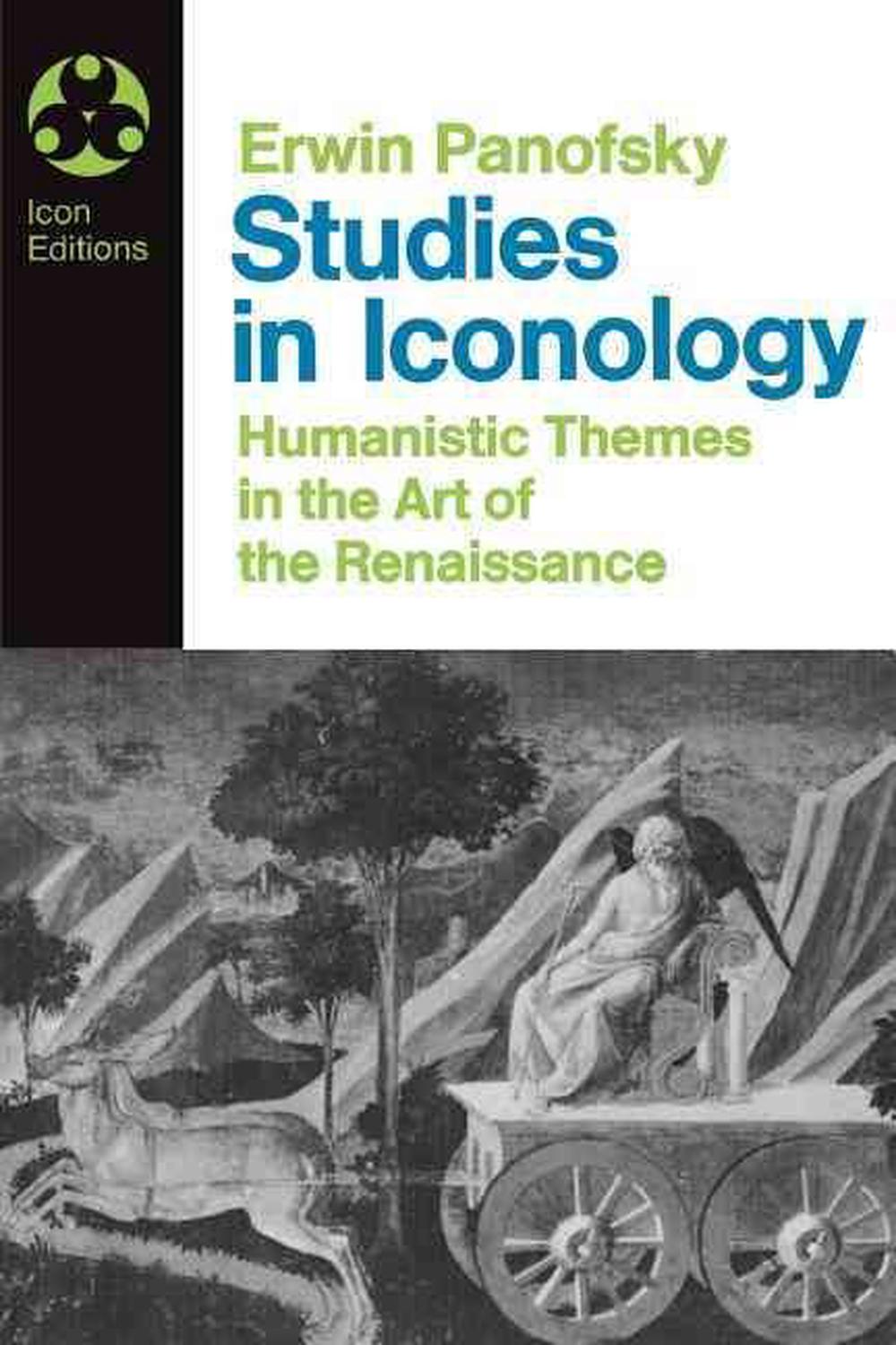 Studies in Iconology Humanistic Themes In The Art Of The