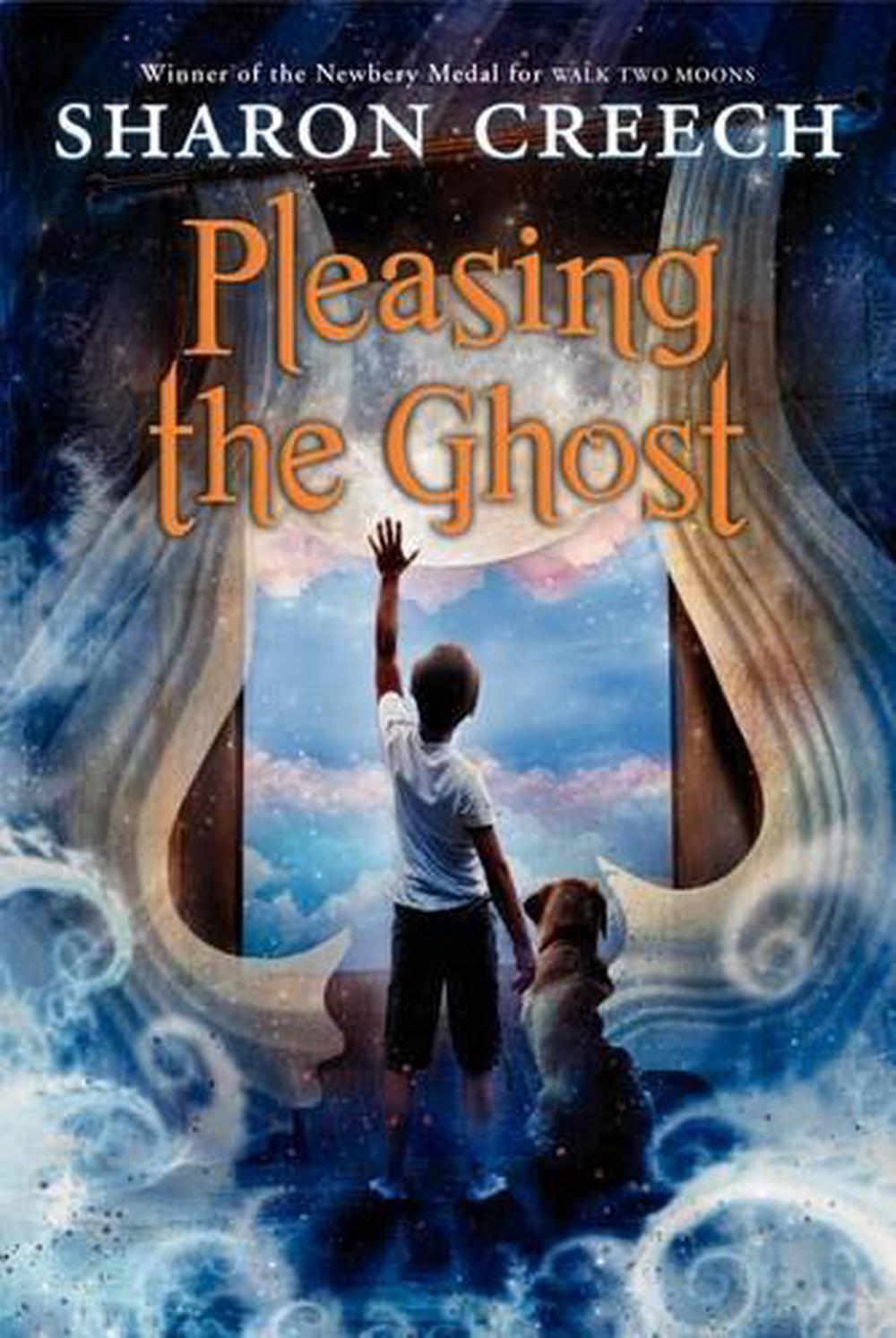 Pleasing the Ghost by Sharon Creech (English) Paperback