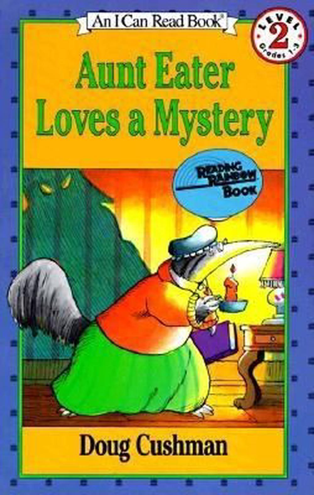 Aunt Eater Loves a Mystery by Doug Cushman (English