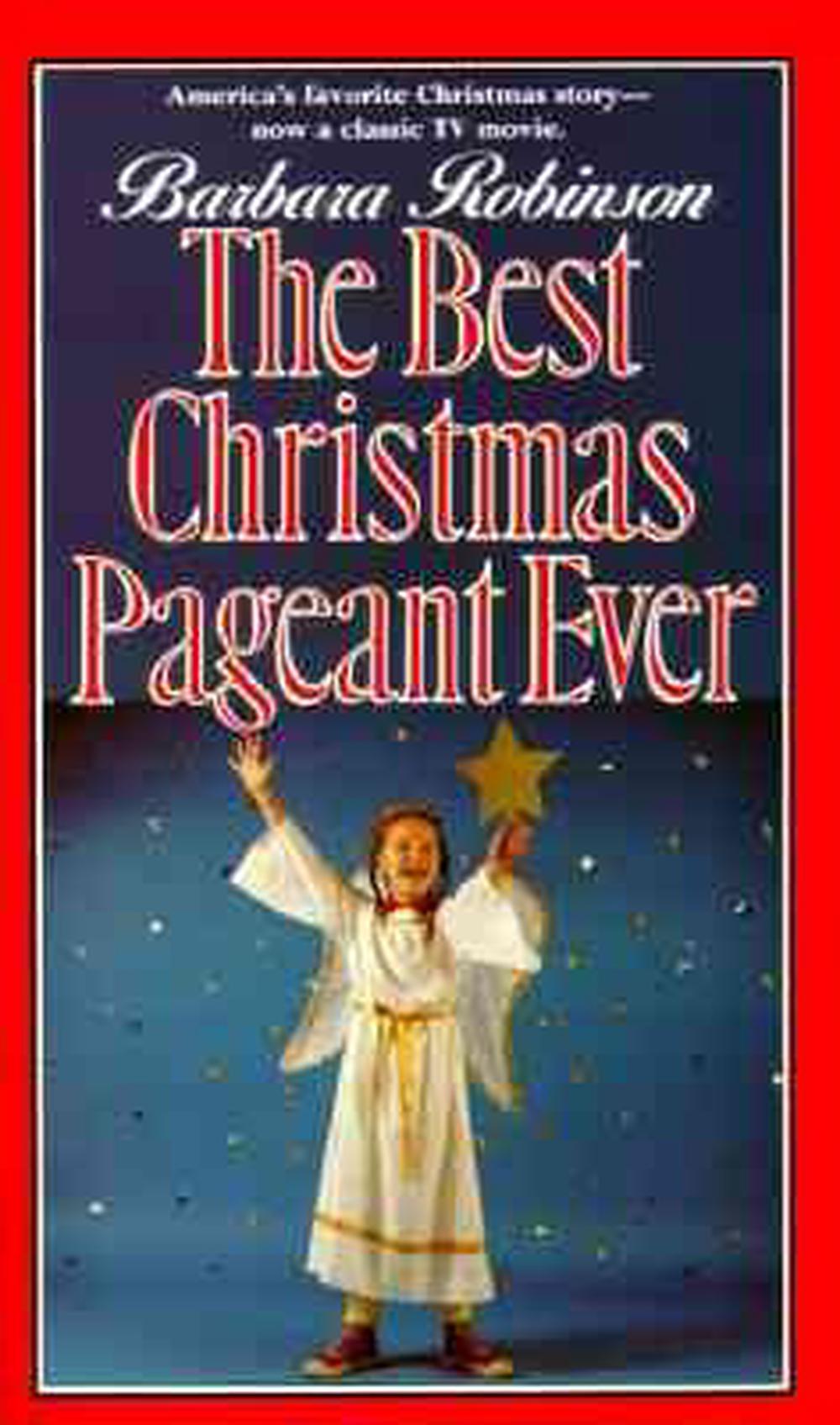 The Best Christmas Pageant Ever By Barbara Robinson English Mass   9780064470445 