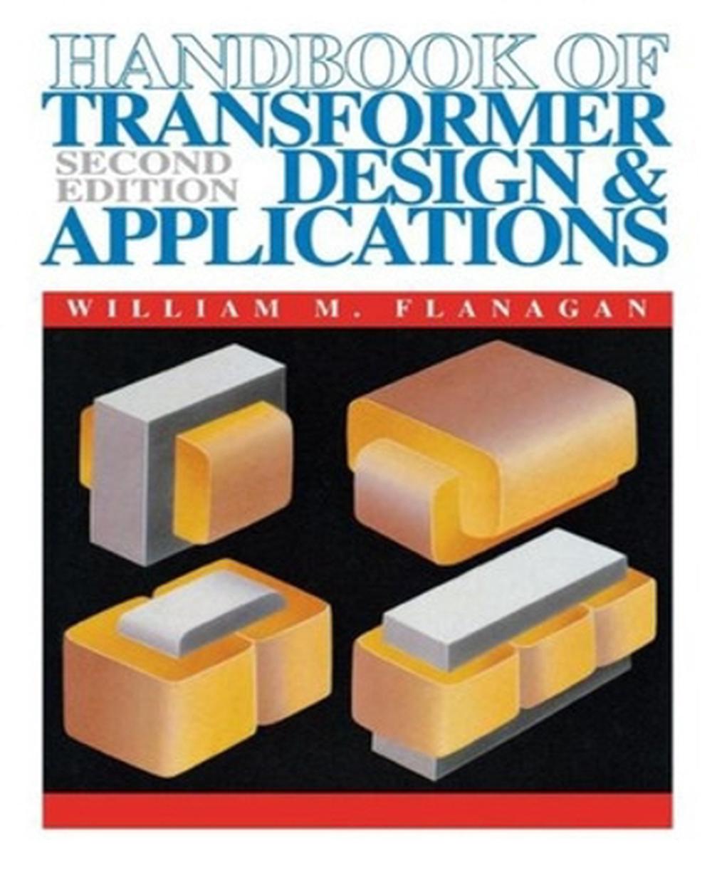 Handbook Of Transformer Design And Applications By William M Flanagan English 9780070212916 5311