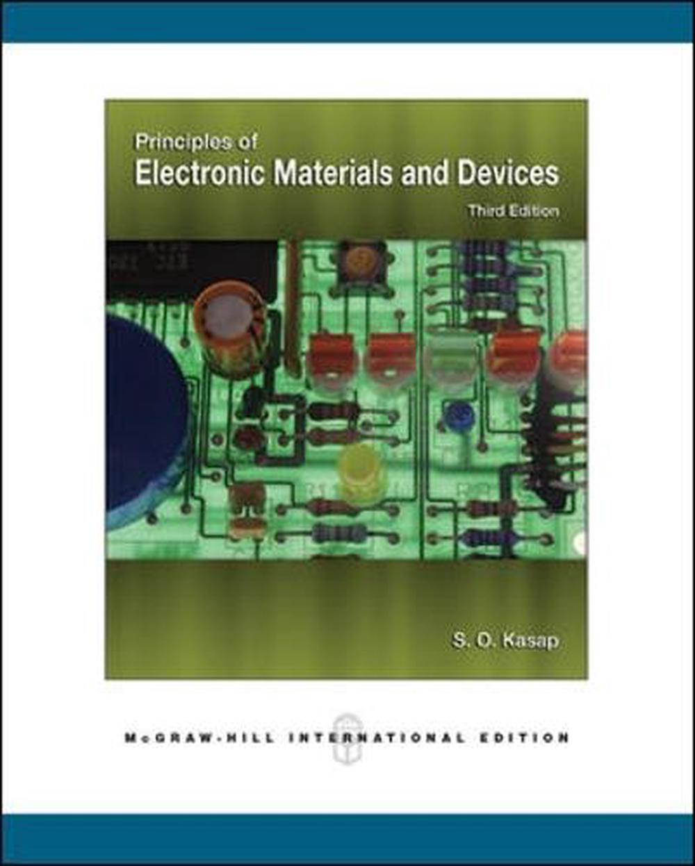 Principles of Electronic Materials and Devices (int'l Ed) by Safa O. Kasap (Engl 9780071244589