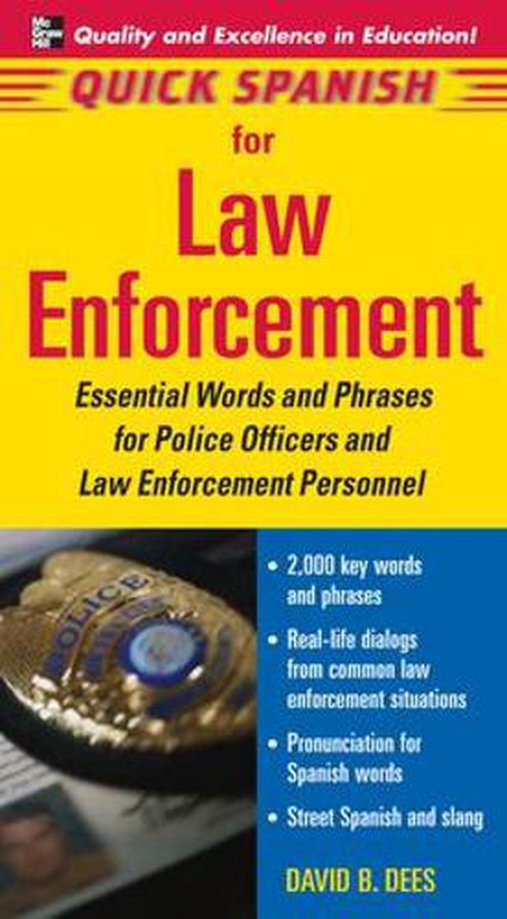 Quick Spanish for Law Enforcement Essential Words and Phrases for
