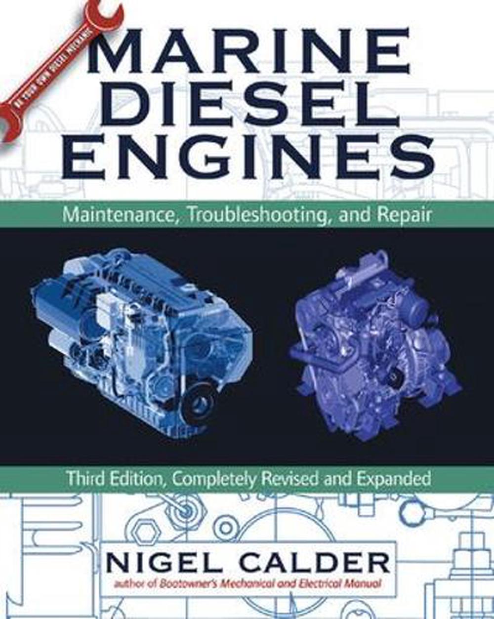 Marine Diesel Engines Maintenance, Troubleshooting, and Repair by