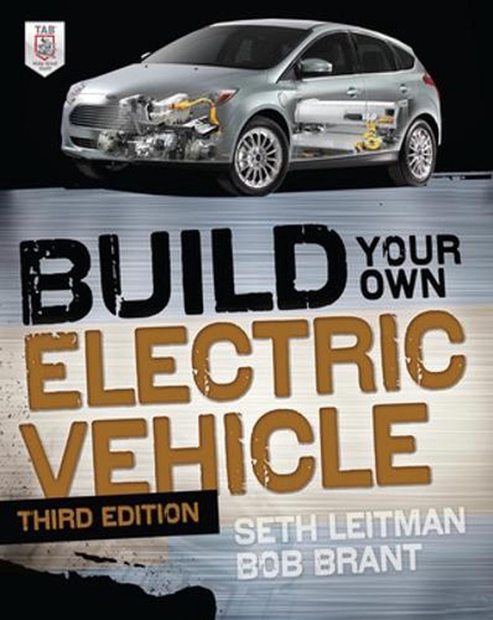 Build Your Own Electric Vehicle by Seth Leitman (English) Paperback