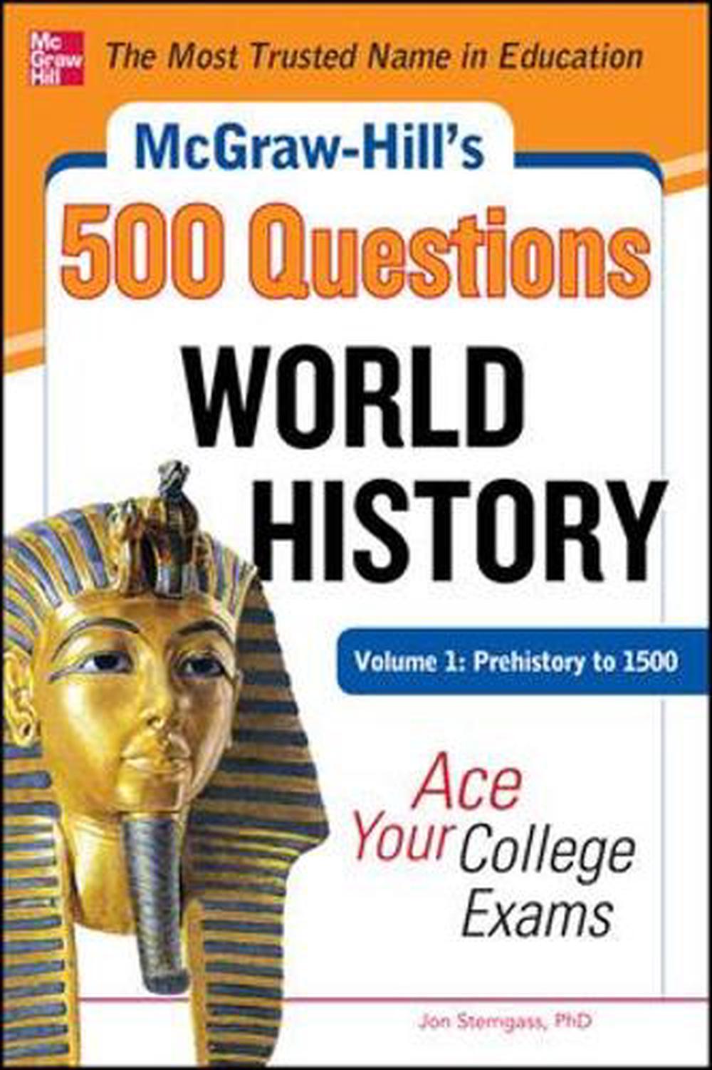 McGraw-Hill's 500 World History Questions, Volume 1: Prehistory to 1500 Sns-Brigh10