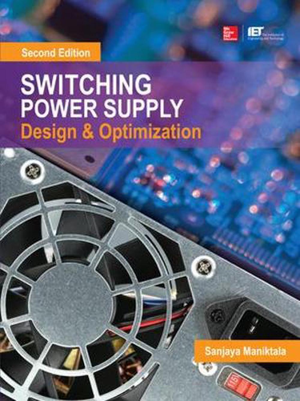 Switching Power Supply Design And Optimization Second Edition By Sanjaya Manikt 9780071798143 