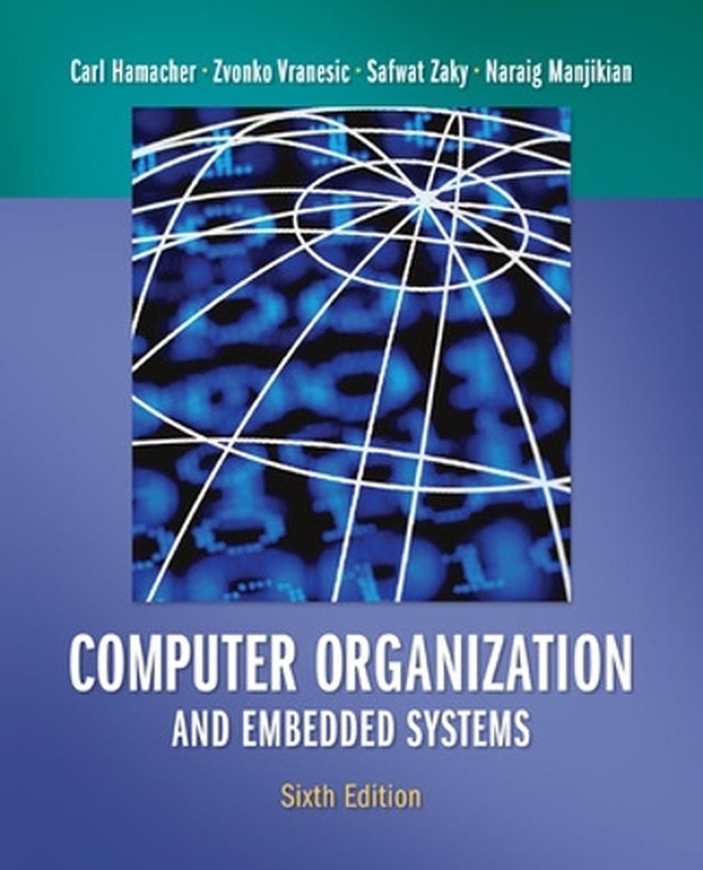 Computer Organization and Embedded Systems 6th Edition by Carl Hamacher