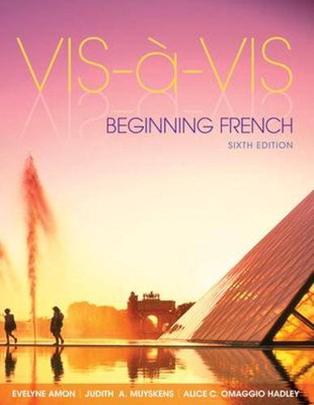 Visavis Beginning French 6th Edition by Evelyne Amon (English