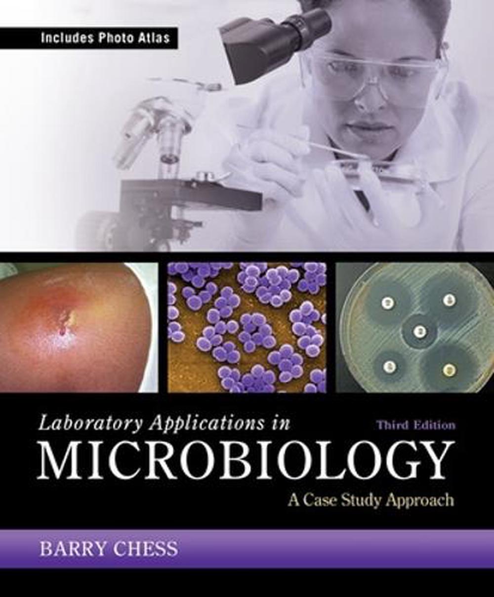 laboratory applications in microbiology a case study approach 4th edition