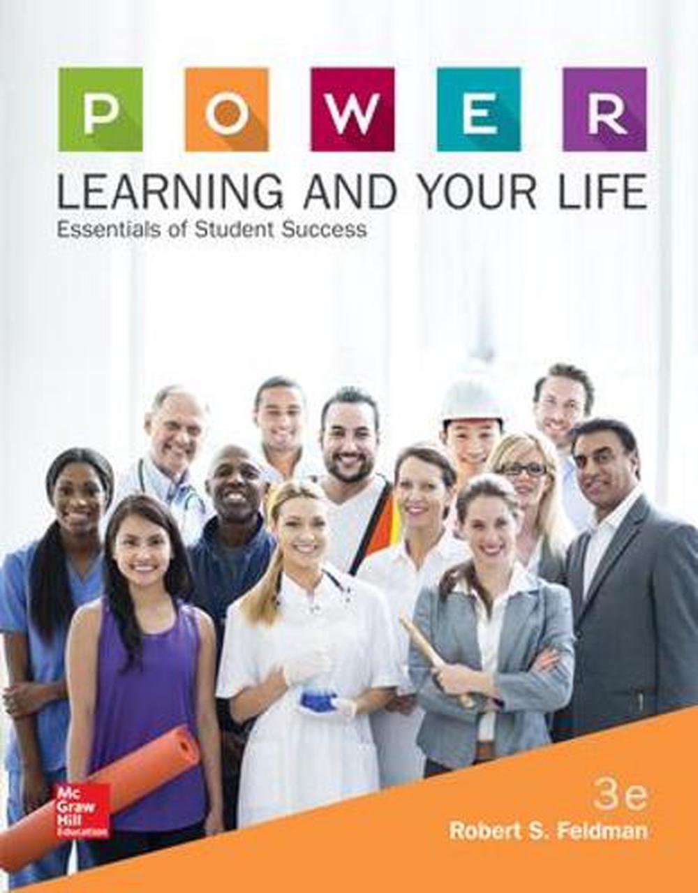P.O.W.E.R. Learning and Your Life Essentials of Student Success by