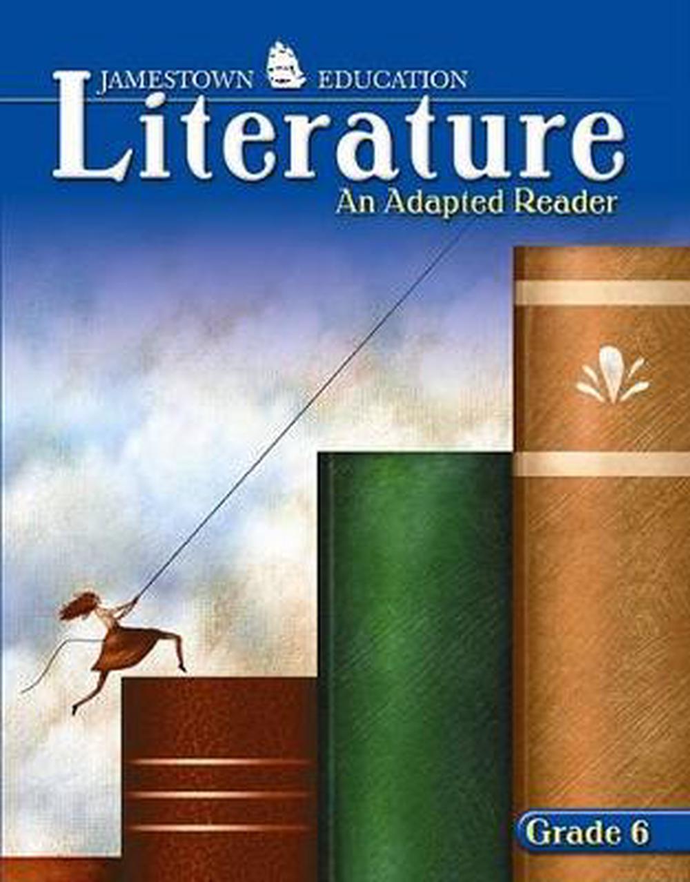 Jamestown Education: Literature: An Adapted Reader: Grade 6 by McGraw