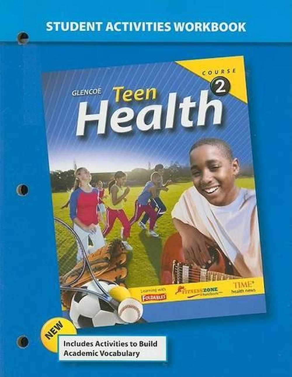 Teen Health Course 2 Student Activities Workbook by McGrawHill