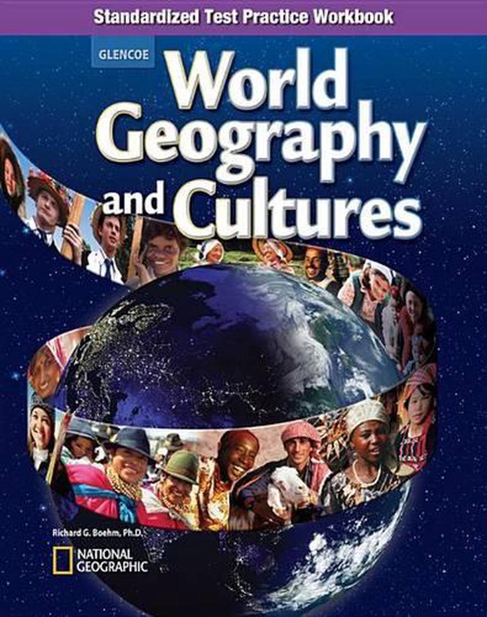 World Geography and Cultures, Standardized Test Practice Workbook by McGrawHill 9780078785641