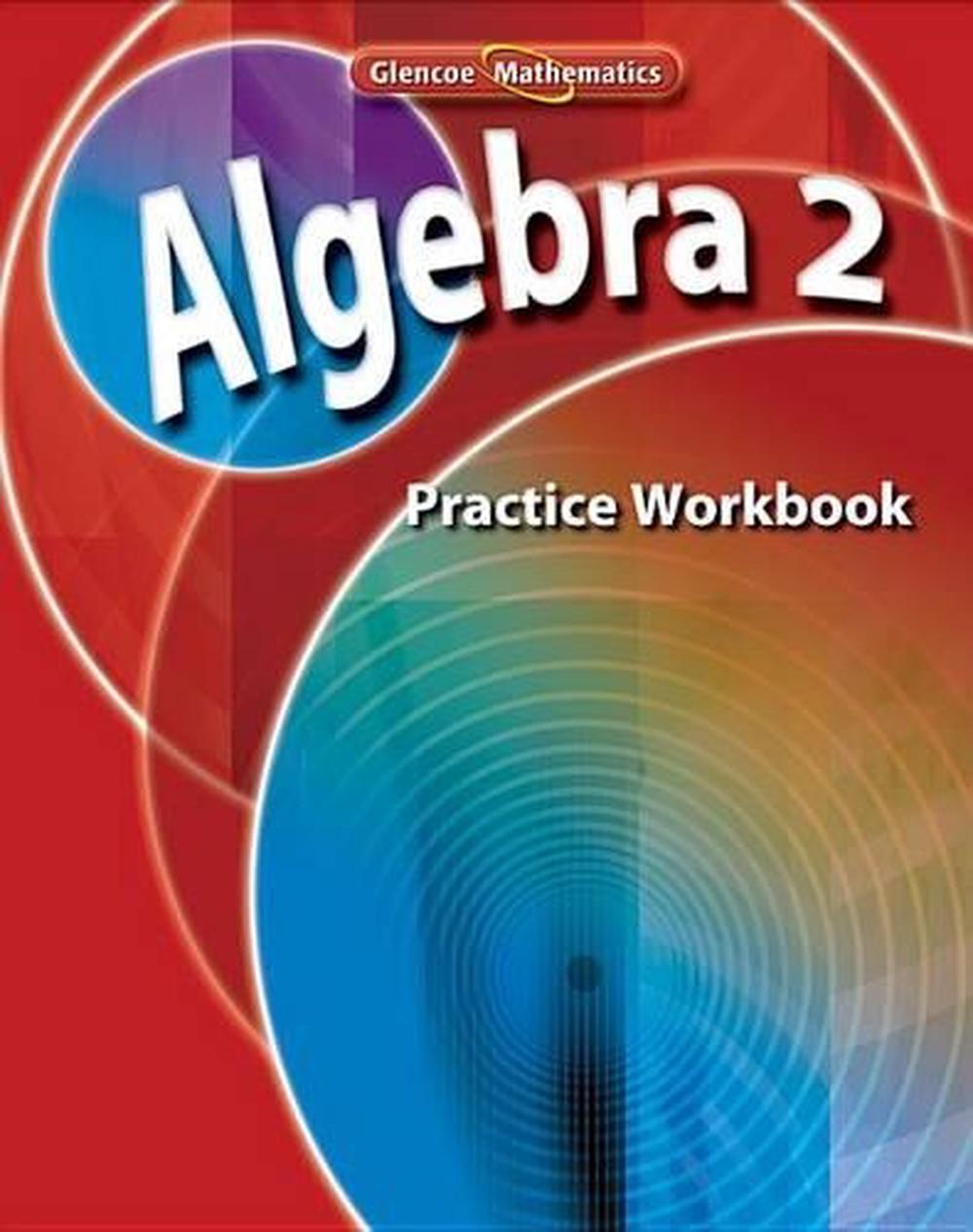 Algebra 2 Practice Workbook By Mcgraw Hill English Paperback Book Free Shippi 9780078790577