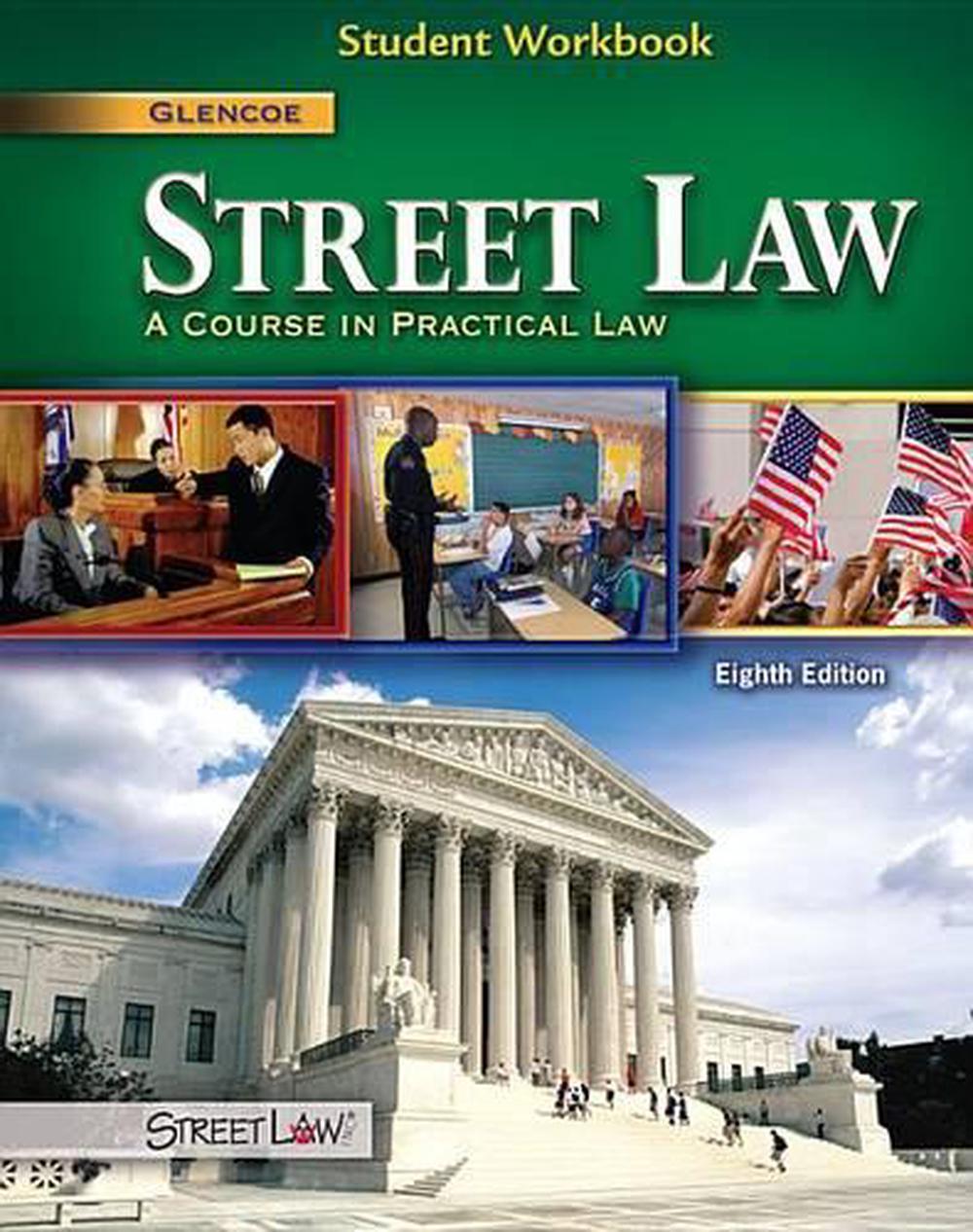 Street Law A Course in Practical Law, Student Workbook by McGrawHill